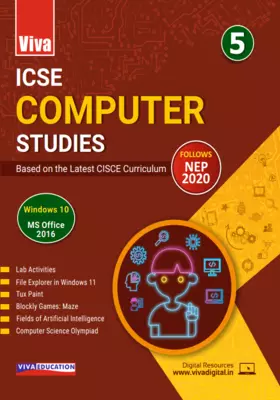 ICSE Computer Studies, 2024 Edition Book-5