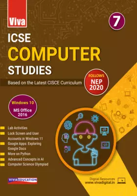 ICSE Computer Studies, 2024 Edition Book-7