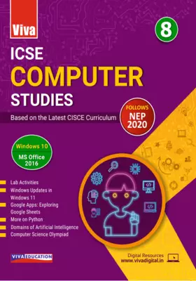 ICSE Computer Studies, 2024 Edition Book-8