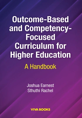 Outcome-Based and Competency-Focused Curriculum for Higher Education