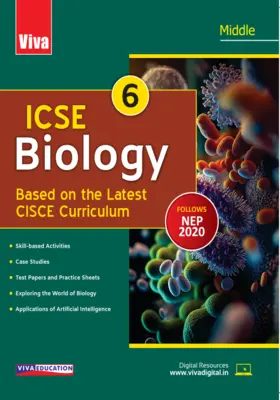 ICSE Biology, 2024 Edition-Class 6