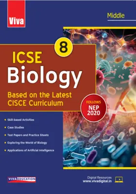 ICSE Biology, 2024 Edition-Class 8