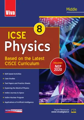 ICSE Physics, 2024 Edition-Class 8