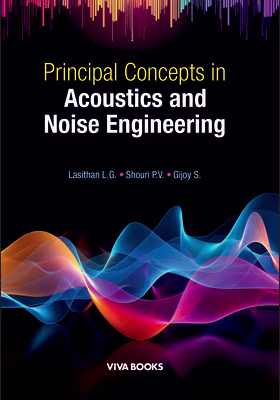 Principal Concepts in Acoustics and Noise Engineering